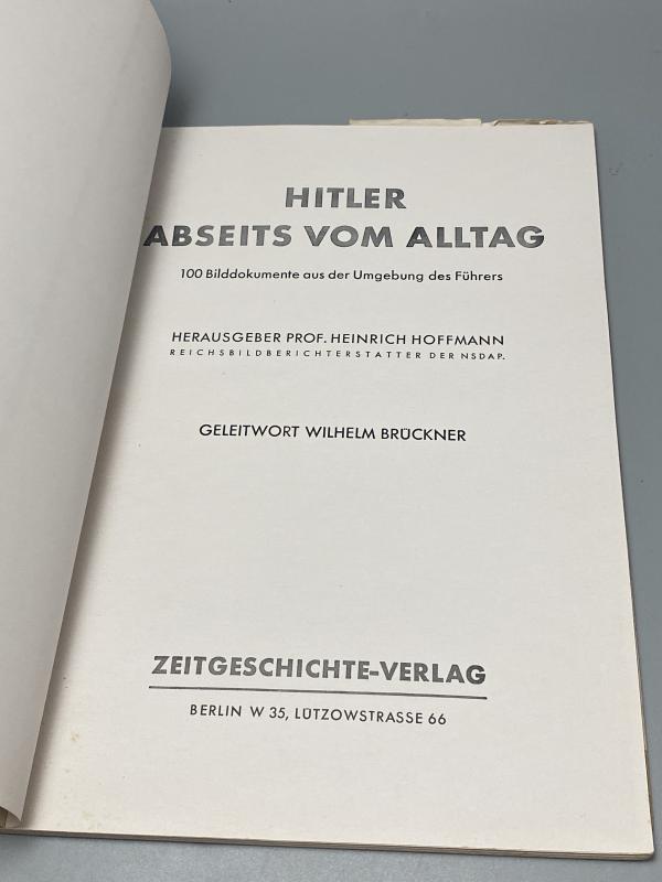 1937 German Photographic Book by Heinrich Hoffmann – “Hitler Abseits vom Alltag”