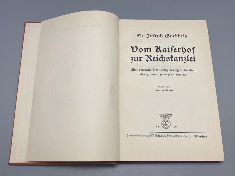 1937 Joseph Goebbels Book – Vom Kaiserhof zur Reichskanzlei