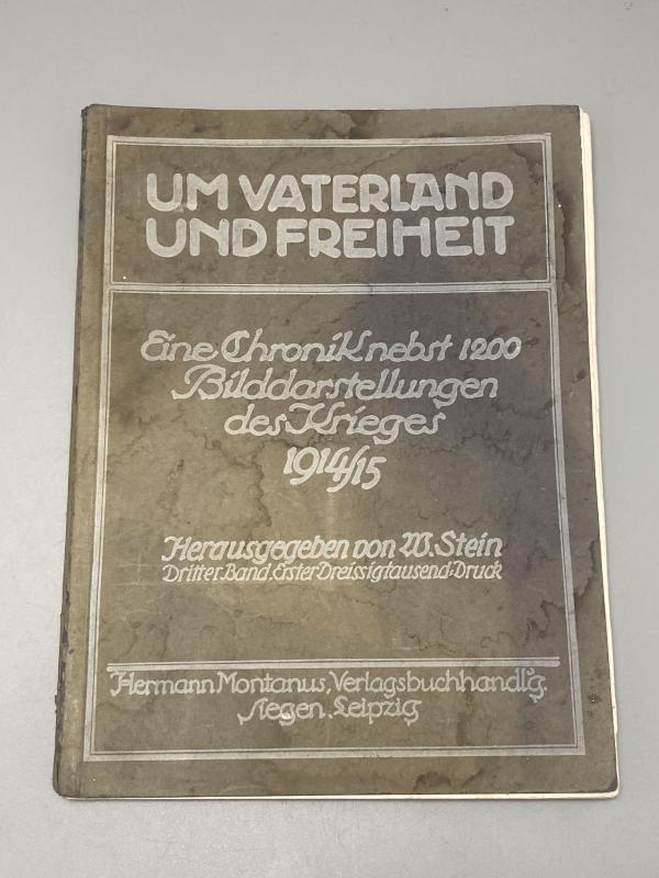 1915 German WWI Chronicle Yearbook – Um Vaterland und Freiheit, Vol. III