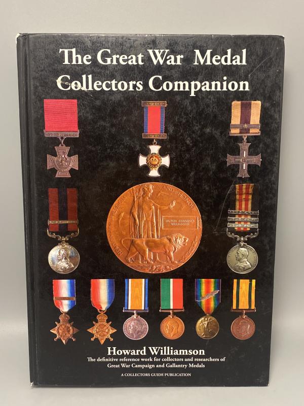 The Great War Medal Collectors Companion – Signed & Numbered Limited Edition