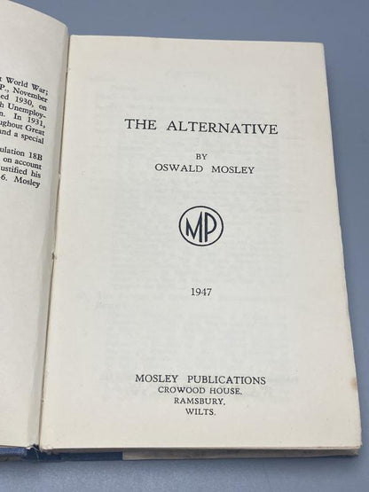1947 British Political Book – The Alternative by Sir Oswald Mosley (First Edition)