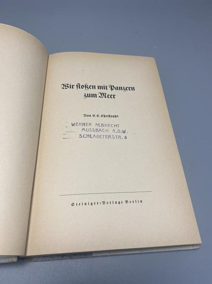1941 German WWII Panzer Book – Wir stoßen mit Panzern zum Meer by E.C. Christophe (Original Dust Jacket)